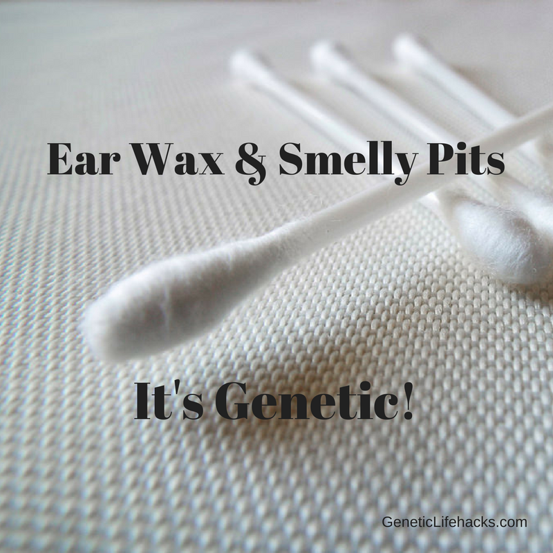 Ear wax and body odor it's