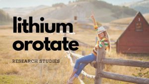 research on lithium orotate, Alzheimer's, mood