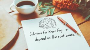 Solutions for brain fog based on root causes genetics