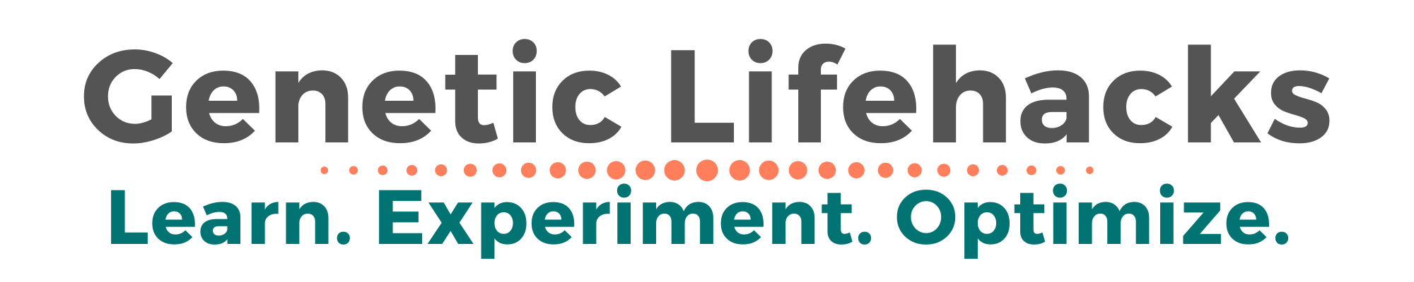 Genetic Lifehacks